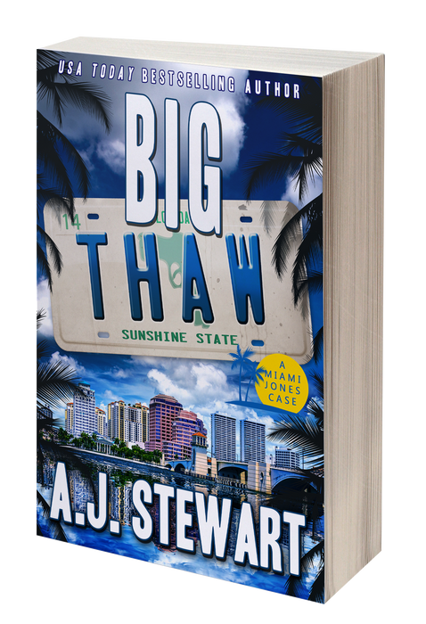 Big Thaw — Miami Jones Mystery, book 14 (paperback) - SIGNED BY AUTHOR