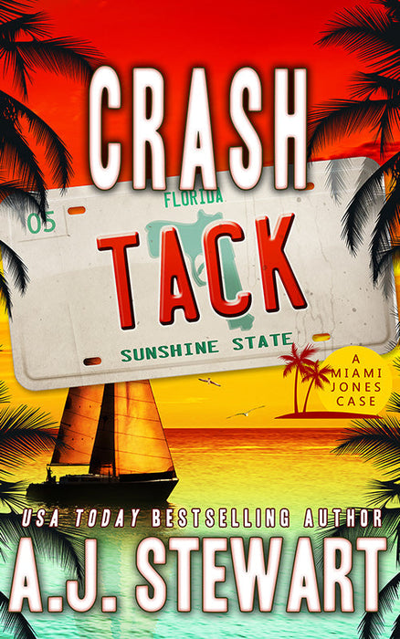 Crash Tack — Miami Jones Mystery, book 5 (Paperback) - SIGNED BY AUTHOR