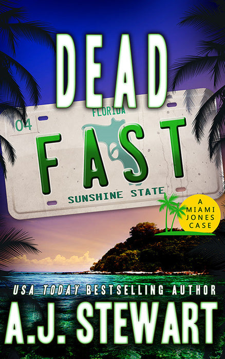 Dead Fast — Miami Jones Mystery book 4 (paperback) - SIGNED BY AUTHOR