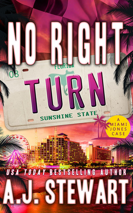 No Right Turn — Miami Jones Mystery, book 8 (paperback) - SIGNED BY AUTHOR